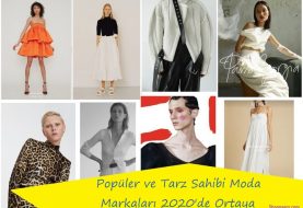 Popüler ve Tarz Sahibi Moda Markaları 2020'de Ortaya Çıkıyor