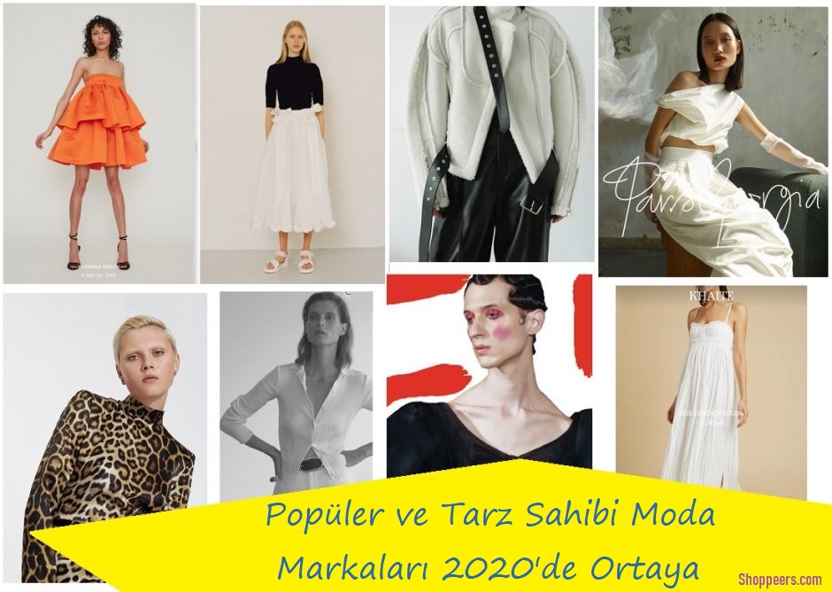 Popüler ve Tarz Sahibi Moda Markaları 2020’de Ortaya Çıkıyor