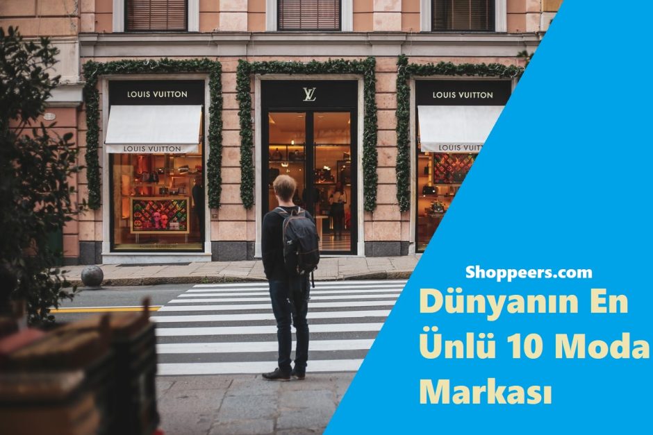 Dünyanın En Ünlü 10 Moda Markası